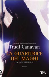 La guaritrice dei maghi. La saga dei maghi