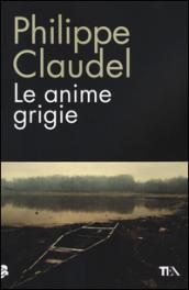 Le anime grigie