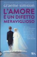 L'amore è un difetto meraviglioso