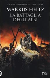 La battaglia degli albi