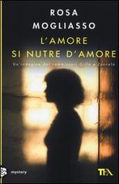 L'amore si nutre di amore