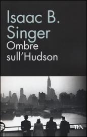 Ombre sull'Hudson