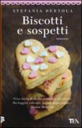 Biscotti e sospetti