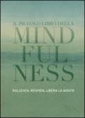 Il piccolo libro della mindfulness