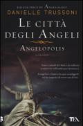 Le città degli angeli. Angelopolis