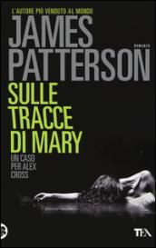 Sulle tracce di Mary