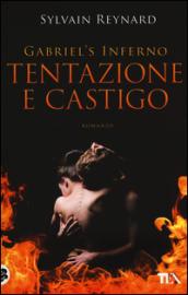 Tentazione e castigo. Gabriel's inferno. 1.