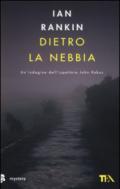 Dietro la nebbia