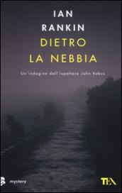 Dietro la nebbia