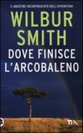 Dove finisce l'arcobaleno