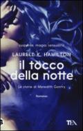 Il tocco della notte. Le storie di Meredith Gentry. 2.