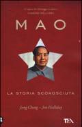 Mao. La storia sconosciuta