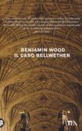 Il caso Bellwether