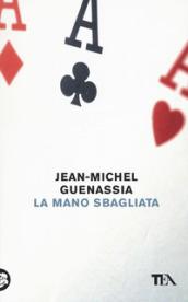 La mano sbagliata