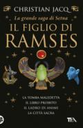 La grande saga di Setna. Il figlio di Ramses