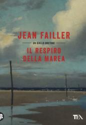 Il respiro della marea: Le indagini di Mary Lester