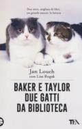 Baker & Taylor: due gatti da biblioteca