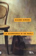 La scomparsa di De Paoli. Un caso di Petri e Miceli