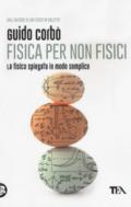 FISICA PER NON FISICI