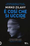 È così che si uccide