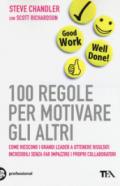 100 regole per motivare gli altri