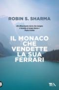 Il monaco che vendette la sua Ferrari. Una favola spirituale