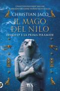 Il mago del Nilo. Imhotep e la prima piramide