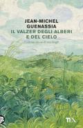 Il valzer degli alberi e del cielo. L'ultimo amore di Van Gogh