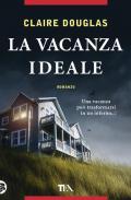 La vacanza ideale