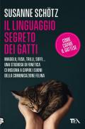 Il linguaggio segreto dei gatti