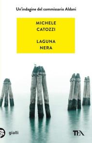 Laguna nera. Un'indagine del commissario Aldani