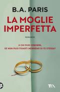 Moglie imperfetta (La)