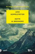 Notte al Brennero. Un'indagine del commissario Grauner