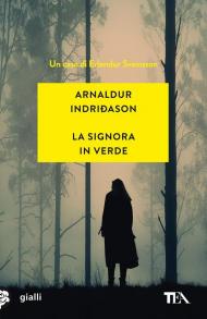 La signora in verde. I casi dell'ispettore Erlendur Sveinsson. Vol. 2