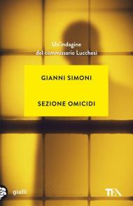 Sezione omicidi. Un'indagine del commissario Lucchesi