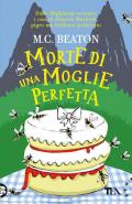 Morte di una moglie perfetta. I casi di Hamish Macbeth