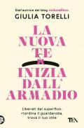 La nuova te inizia dall'armadio. Liberati dal superfluo, riordina il guardaroba, trova il tuo stile con il metodo RockandFiocc