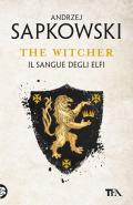 Il sangue degli elfi. The Witcher. Vol. 3