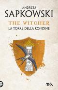 La torre della rondine. The Witcher. Vol. 6