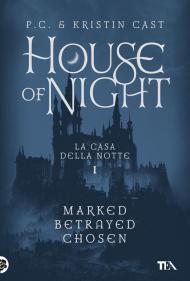 House of night. La casa della notte. Vol. 1