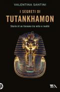 I segreti di Tutankhamon