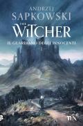 Il guardiano degli innocenti. The Witcher. Vol. 1