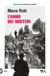 L'anno dei misteri. Un'indagine del commissario Bordelli