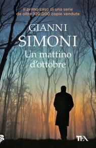 Un mattino d'ottobre. I casi di Petri e Miceli. Vol. 1