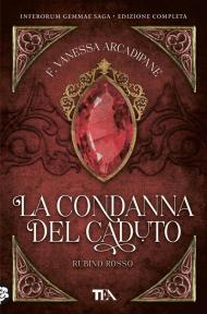 La condanna del caduto. Rubino rosso