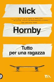 Tutto per una ragazza