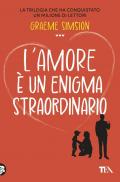 L'amore è un enigma straordinario