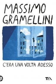 C'era una volta adesso