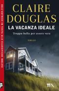 La vacanza ideale