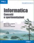 Informatica. Concetti e sperimentazioni